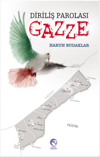 Diriliş Parolası Gazze