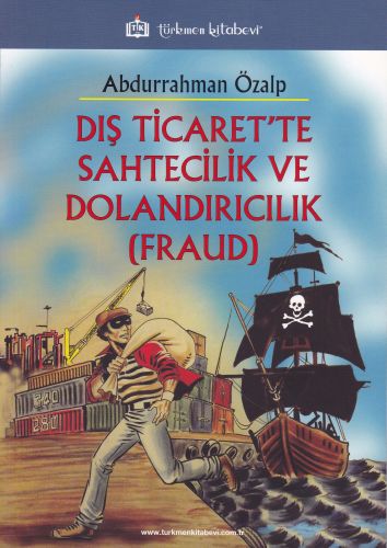 Dış Ticarette Sahtecilik ve Dolandırıcılık - Fraud