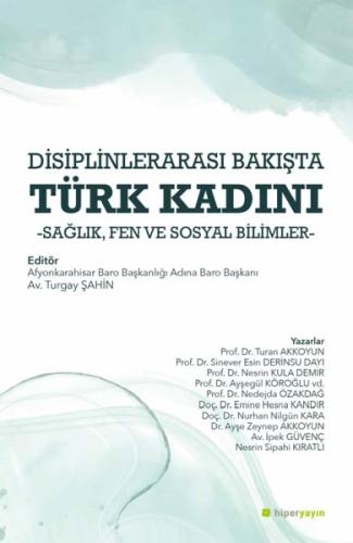 Disiplinlerarası Bakışta Türk Kadını