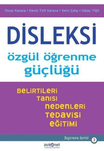 Disleksi: Özgül Öğrenme Güçlüğü