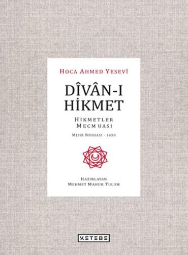 Divan-ı Hikmet - Hikmetler Mecmuası - Mısır Nüshası 1650