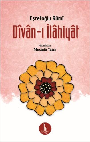 Divan-ı İlahiyat / Eşrefoğlu Rumi