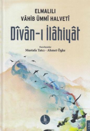 Divanı İlahiyat - Elmalılı Vahib Ümmi Halveti