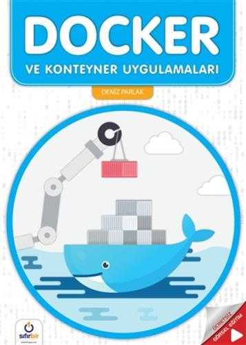 Docker ve Konteyner Uygulamaları