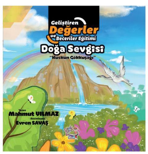 Doğa Sevgisi - Küskün Gökkuşağı