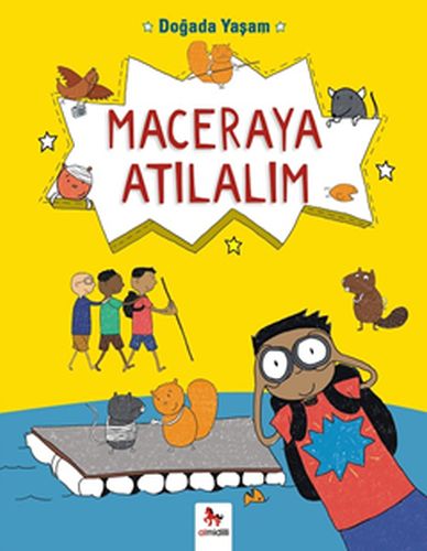 Doğada Yaşam - Maceraya Atılalım