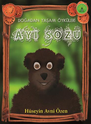 Doğadan Yaşam Öyküleri - Ayı Sözü