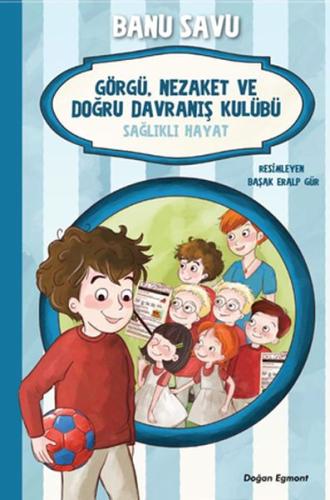 Doğru Davranış Kulübü - Sağlıklı Hayat 3