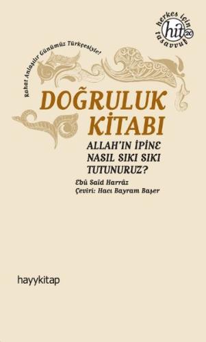 Doğruluk Kitabı Allah'ın İpine Nasıl Sıkı Sıkı Tutunuruz?