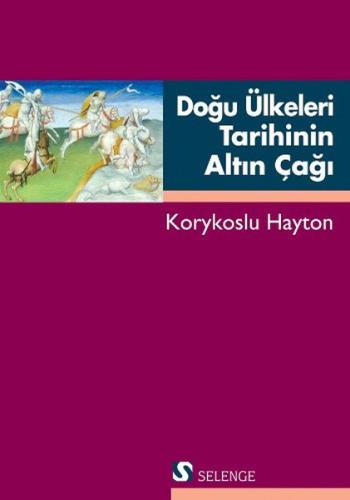 Doğu Ülkeleri Tarihinin Altın Çağı