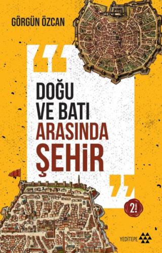 Doğu ve Batı Arasında Şehir