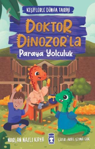 Doktor Dinozor’la Paraya Yolculuk - Keşiflerle Dünya Tarihi