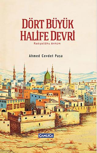 Dört Büyük Halife Devri (Ciltli)