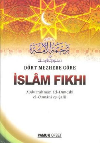 Dört Mezhebe Göre İslam Fıkhı (Fıkıh-002)