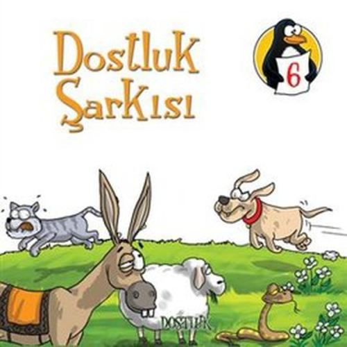 Dostluk Şarkısı - Dostluk Değerler Eğitimi Öyküleri -6