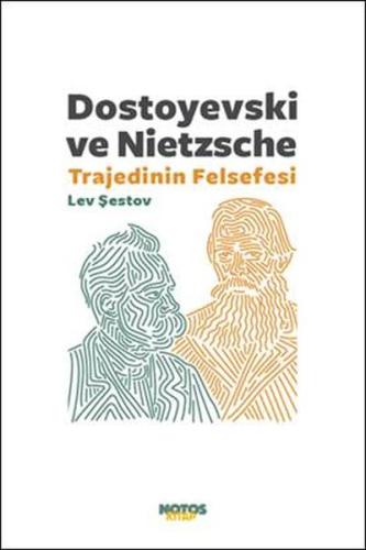 Dostoyevski ve NietzscheTrajedinin Felsefesi