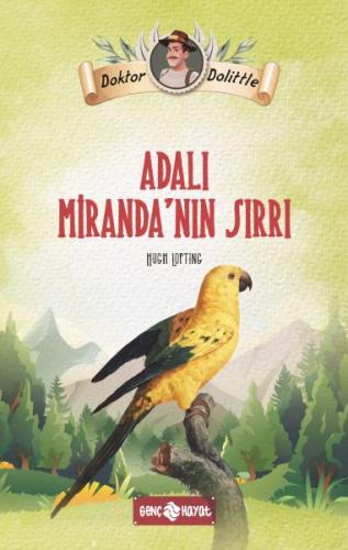 Dr. Dolittle Adalı Miranda’nın Sırrı