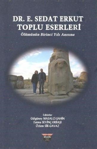 Dr. E. Sedat Erkut Toplu Eserleri