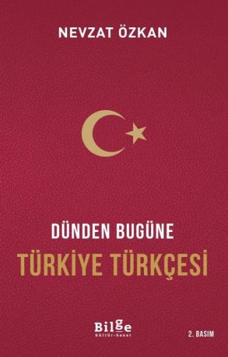 Dünden Bugüne Türkiye Türkçesi