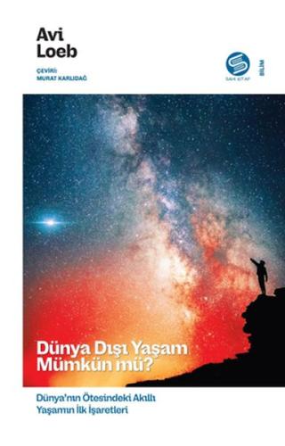 Dünya Dışı Yaşam Mümkün mü?