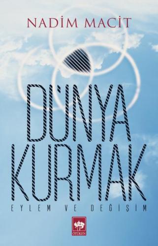 Dünya Kurmak Eylem ve Değişim