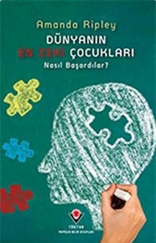 Dünyanın En Zeki Çocukları Nasıl Başardılar