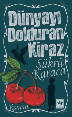 Dünyayı Dolduran Kiraz