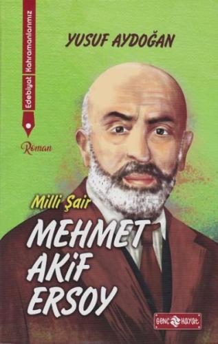 Edebiyat Kahramanlarımız 1 - Mehmet Akif Ersoy