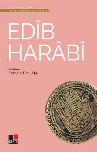 Edib Harabi - Türk Tasavvuf Edebiyatı'ndan Seçmeler 10