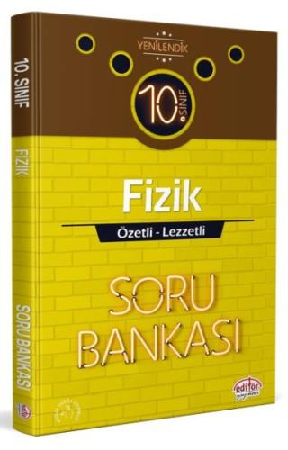 Editör 10. Sınıf Fizik Özetli Lezzetli Soru Bankası