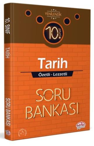 Editör 10. Sınıf Tarih Özetli Lezzetli Soru Bankası