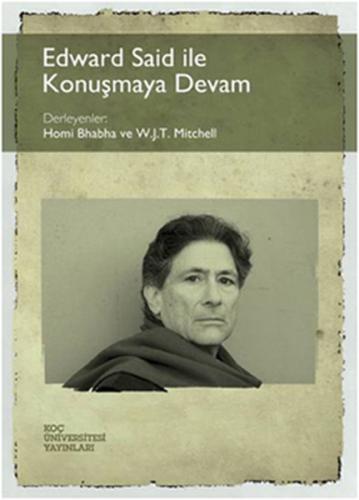 Edward Said ile Konuşmaya Devam