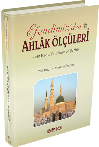 Efendimiz'den (s.a.v.) Ahlak Ölçüleri