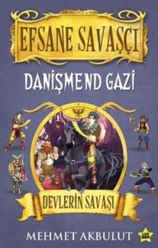 Efsane Savaşçı Danişmend Gazi - Devlerin Savaşı