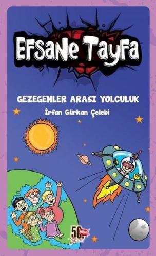 Efsane Tayfa - Gezegenler Arası Yolculuk