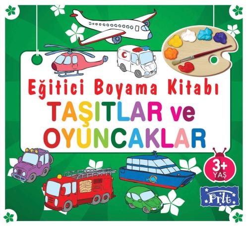 Eğitici Boyama Kitabı - Taşıtlar ve Oyuncaklar