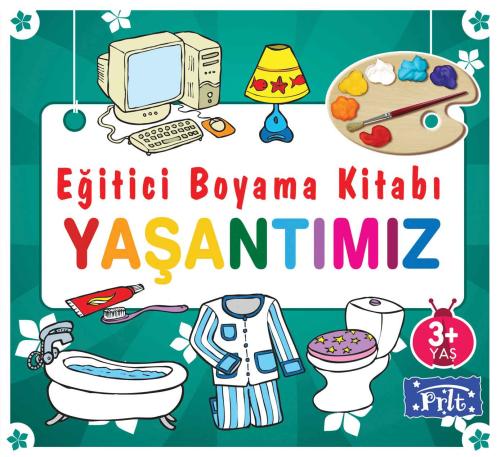 Eğitici Boyama Kitabı - Yaşantımız