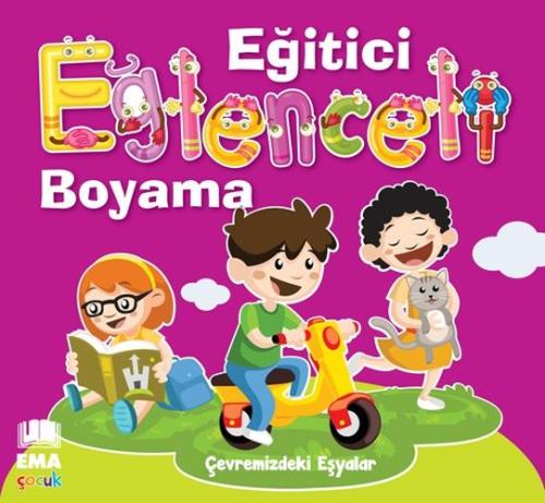 Eğitici Eğlenceli Boyama - Çevremizdeki Eşyalar