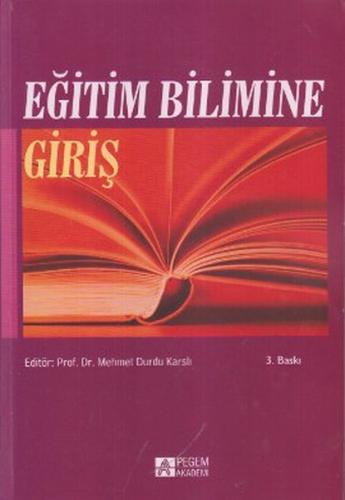 Eğitim Bilimine Giriş (Mehmet Durdu Karslı)