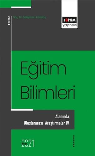 Eğitim Bilimlerı Alanında Uluslararası Araştırmalar - 4