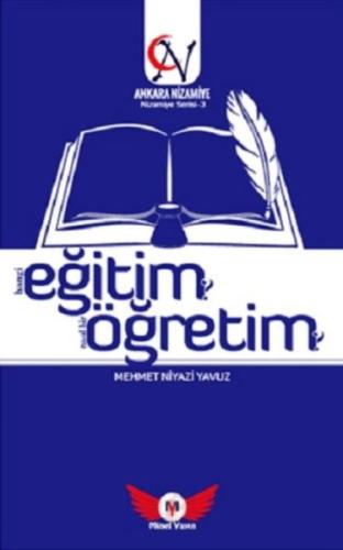 Eğitim Öğretim Hangi Eğitim? Nasıl Bir Öğretim? - Nizamiye Serisi 3