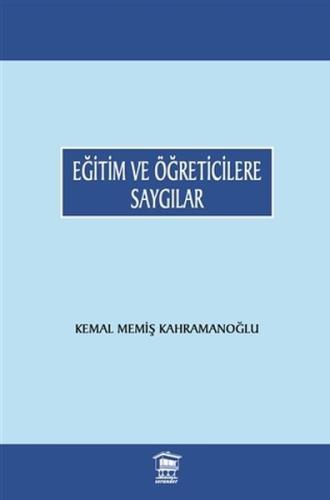 Eğitim ve Öğreticilere Saygılar