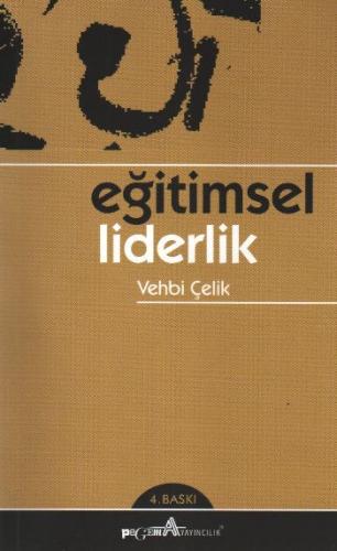 Eğitimsel Liderlik