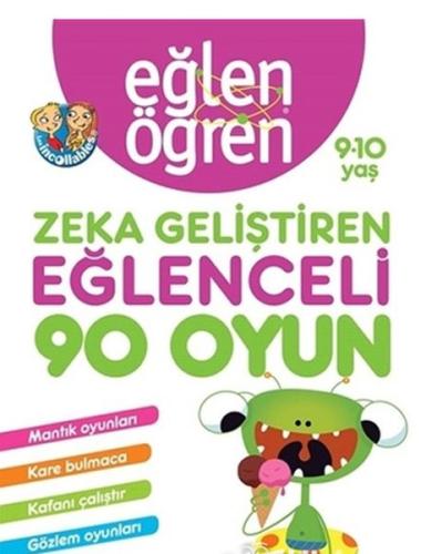 Eğlen Öğren 9-10 Yaş - Zeka Geliştiren Eğlenceli 90 Oyun