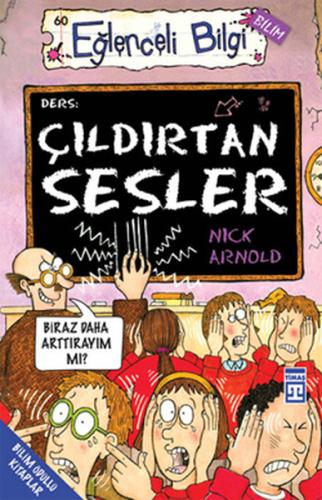 Eğlenceli Bilgi (Bilim) - Çıldırtan Sesler