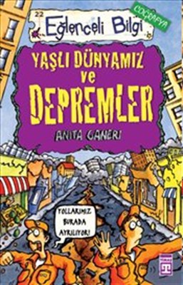 Eğlenceli Bilgi (Coğrafya) - Yaşlı Dünyamız ve Depremler