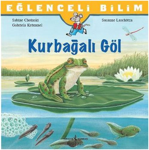 Eğlenceli Bilim: Kurbağalı Göl