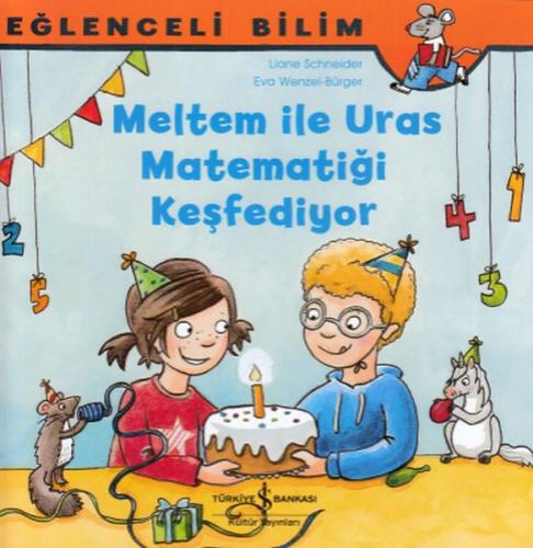 Eğlenceli Bilim - Meltem ile Uras Matematiği Keşfediyor