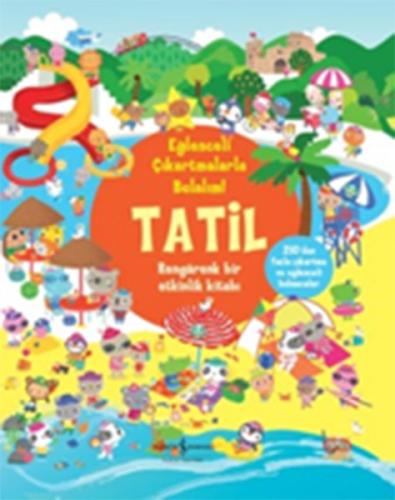 Eğlenceli Çıkartmalarla Bulalım! - Tatil