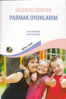 Eğlenceli Dünyam - Parmak Oyunlarım